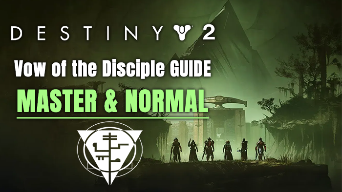 Vow of the Disciple Guide (Master & Normal)