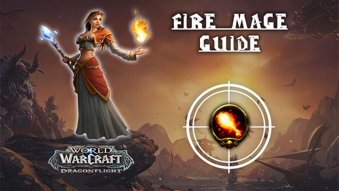 Fire Mage 10.2.7 Guide