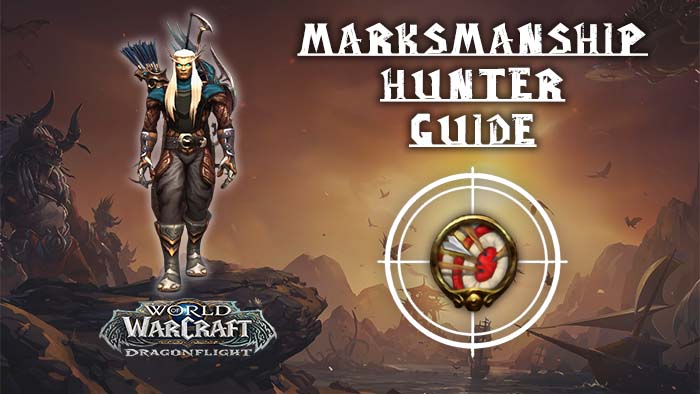 Marksmanship Hunter 10.2.7 Guide