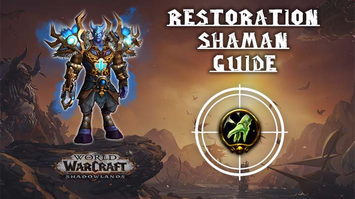 Restoration Shaman 10.2.6 Guide