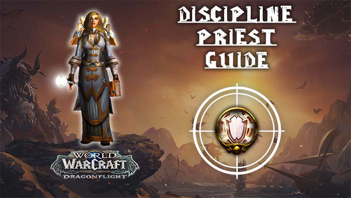 Discipline Priest 10.2.6 Guide