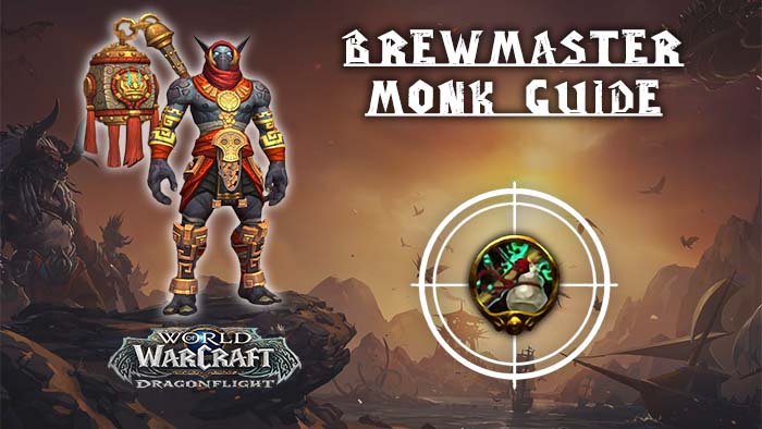 Brewmaster Monk 10.2.7 Guide