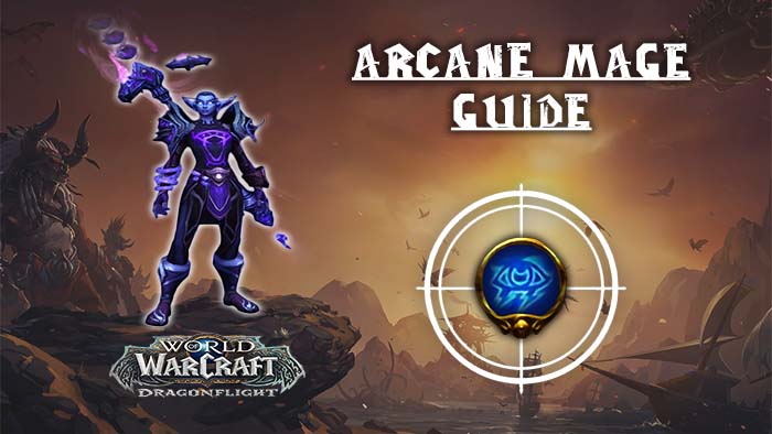 Arcane Mage 10.2.7 Guide
