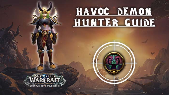 Havoc Demon Hunter 10.2.7 Guide