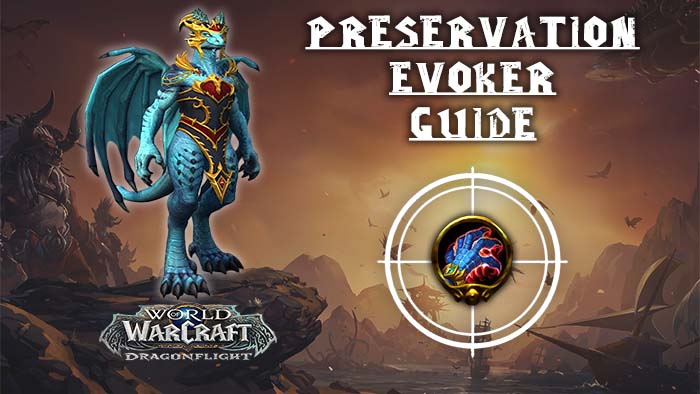 Preservation Evoker 10.2.6 Guide