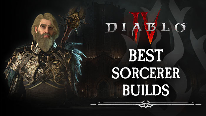Best Builds for Sorcerer in Diablo 4