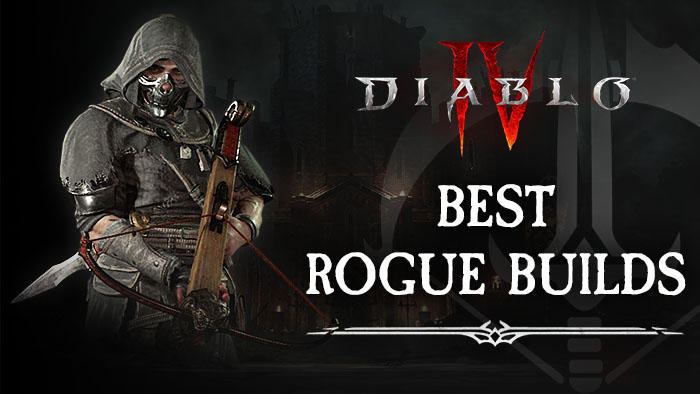 Best Builds for Rogue in Diablo 4