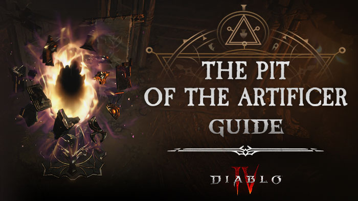 The Pit of the Artificer – Diablo 4 Guide