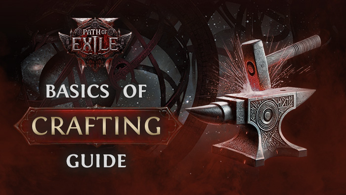 Path of Exile 2 Crafting Guide - Basics of Crafting in PoE 2