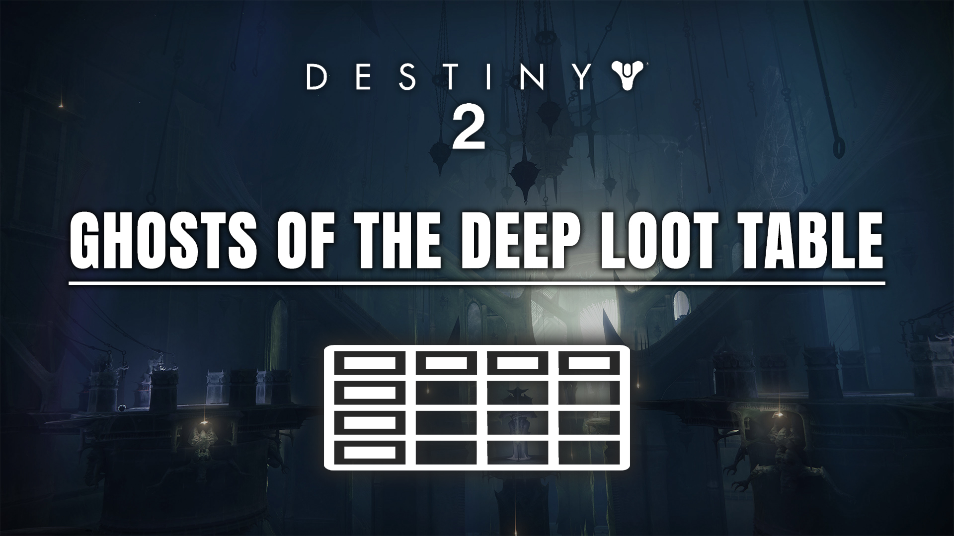 Ghosts of the Deep Loot Table