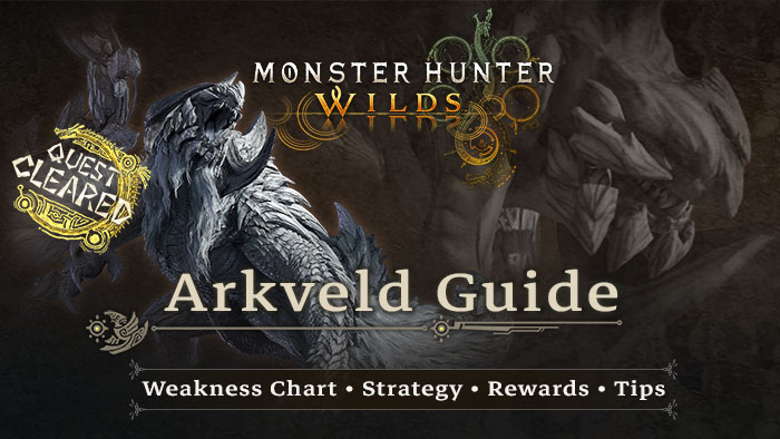 Monster Hunter Wilds - Arkveld Guide