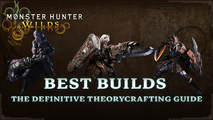 Monster Hunter Wilds Builds Guide