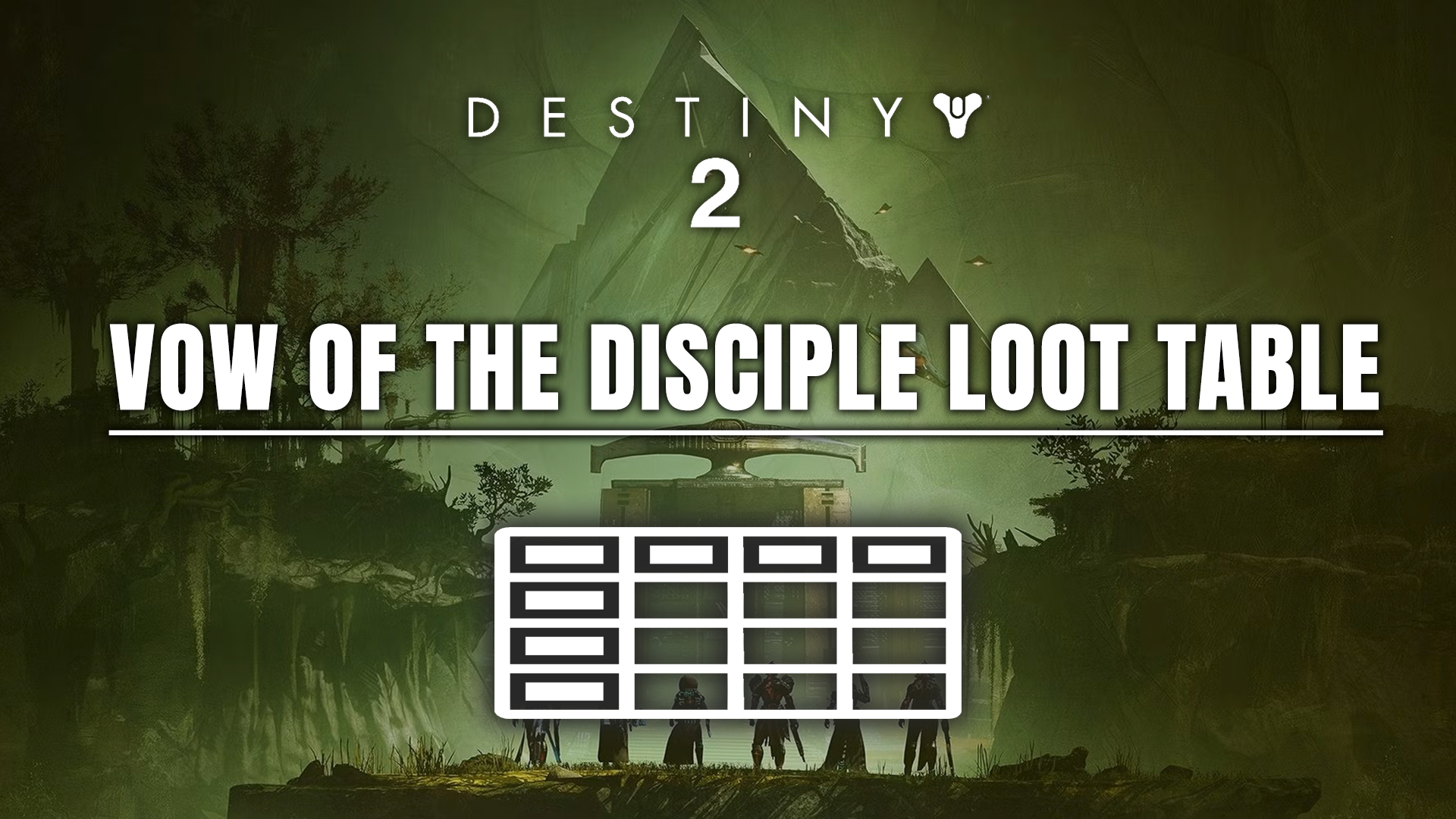 Vow of the Disciple Loot Table
