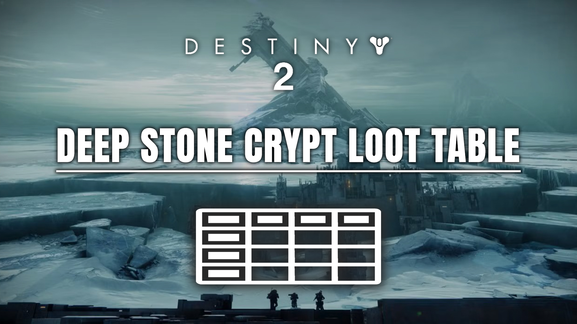 Deep Stone Crypt Loot Table