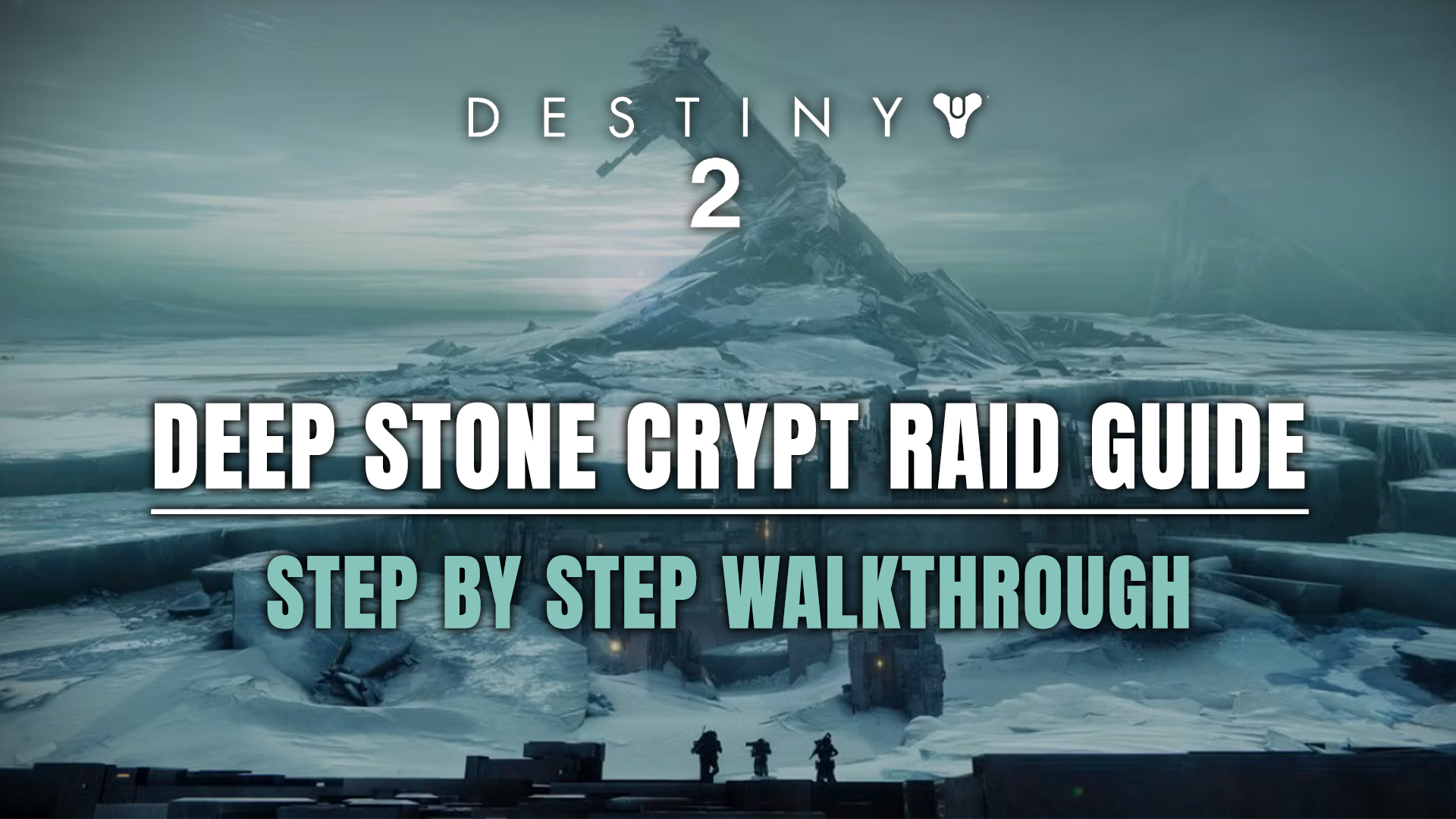 Deep Stone Crypt Guide (Walkthrough & Loot)