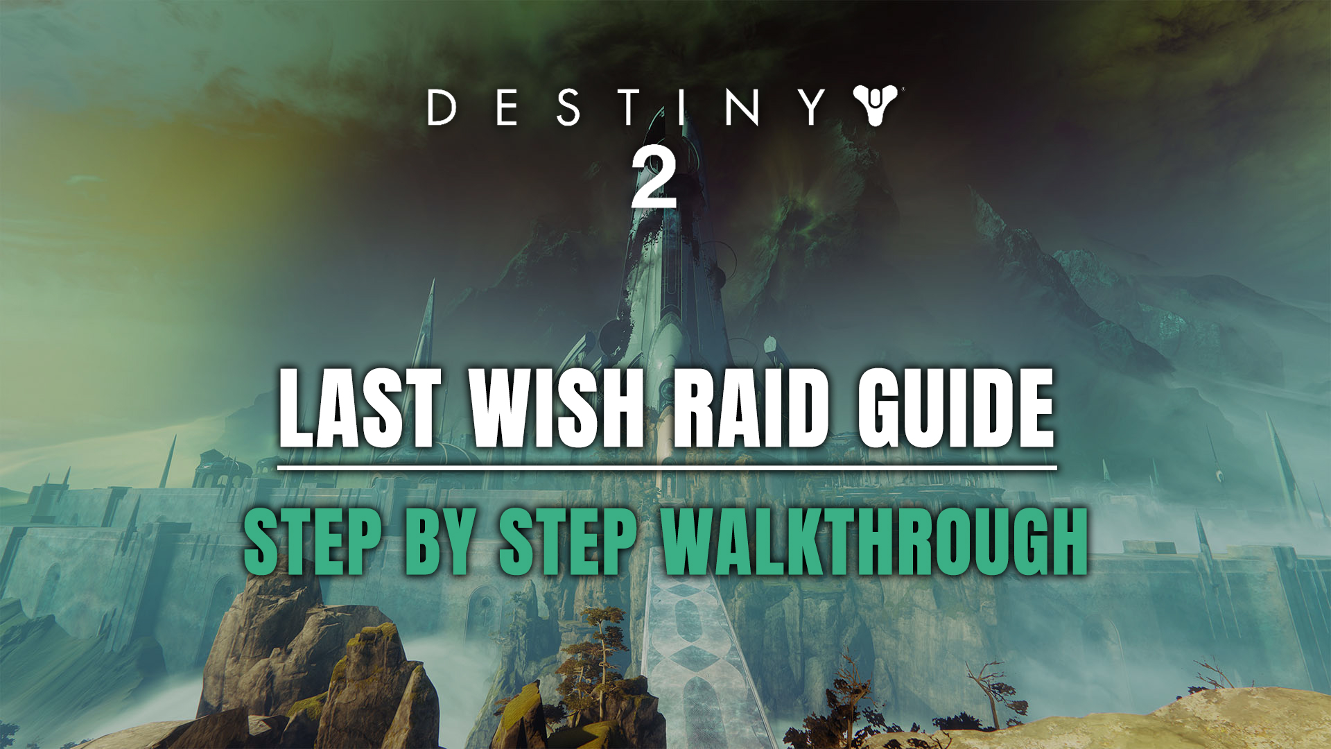 Last Wish Guide (Walkthrough & Loot)