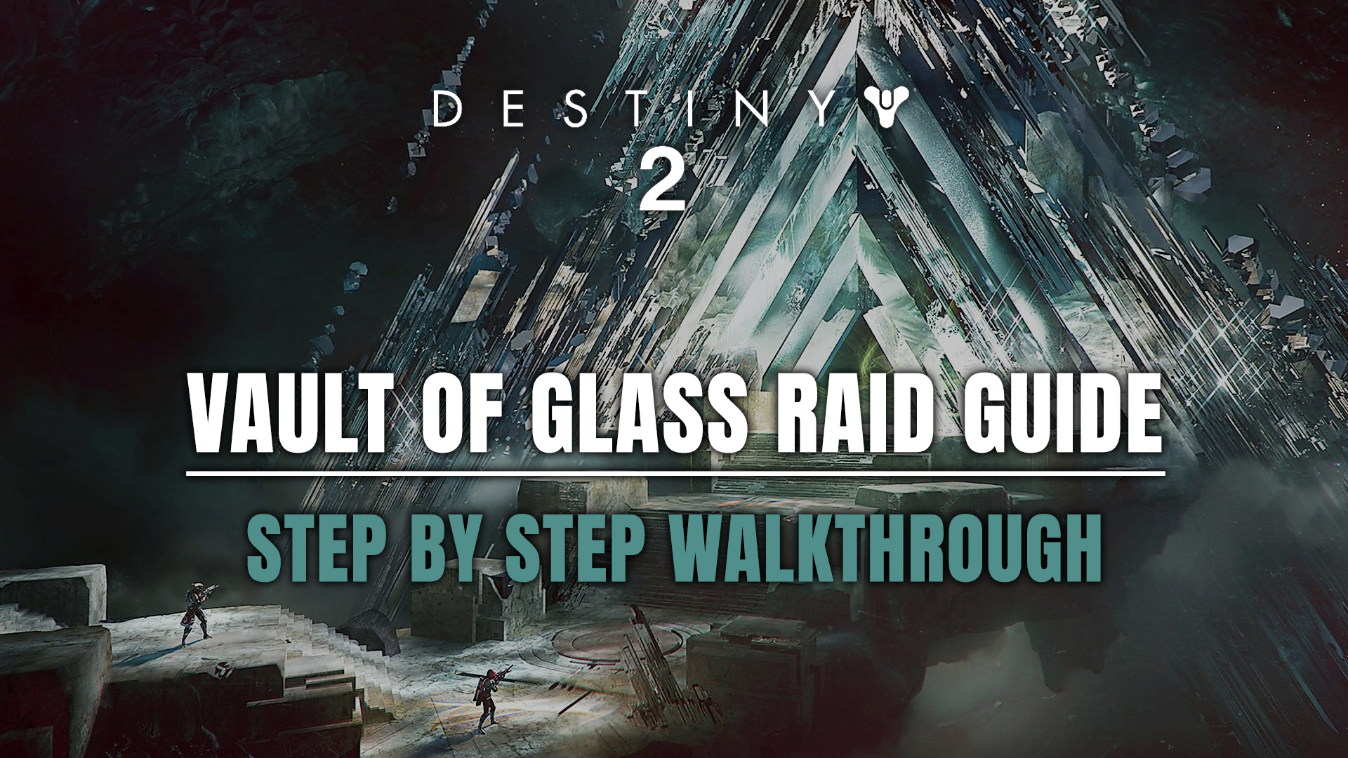 Vault of Glass Guide (Walkthrough & Loot)