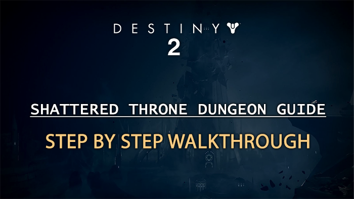 Shattered Throne Guide (Walkthrough & Loot)